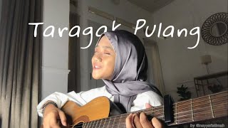 taragak pulang (cover)