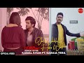 Gal Wakh Hon Wali : Kamal Khan Ft. Garaia Tera | Rswami | New Punjabi Songs 2019 | Finetouch Music