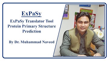 ExPaSy Translator Tool | Protein Structure Prediction | Lecture 5 Part 2 by Dr. Muhammad Naveed