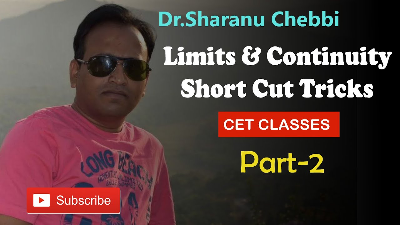 Limits CET Part-2 Dr S C Chabbi