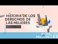Una historia mundial de los derechos de las mujeres en 3 minutos