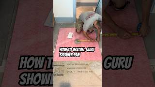 How To Install A Guru Shower Pan. Step By Step.