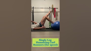 Single leg Hamstring curl runners (for speed)