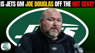 Is New York Jets GM Joe Douglas Officially Off The HOT SEAT?! screenshot 2