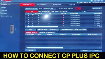 How to Setup CP Plus IP Camera & NVR Configuration