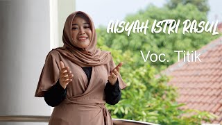 AISYAH ISTRI RASULULLAH - TITIK | COVER