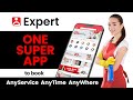 Expert  one super app to book anyservice anytime anywhere