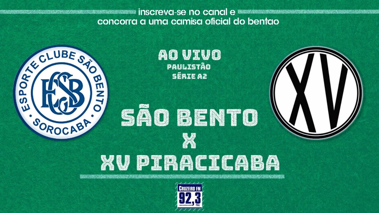 SÃO BENTO X XV DE PIRACICABA | PAULISTÃO A2 2024 - YouTube