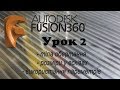 Fusion 360 [Урок 2]. Навчальний посібник для новачків