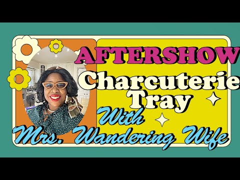 Mrs. Wandering Wife’s After Show: Channel Talk & Life at 47