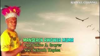 MANSEREN RWOWER MUMA || Cipt. Julius A. Sroyer || Voc. Sefnath Kapisa || PAJEMA RECORD.