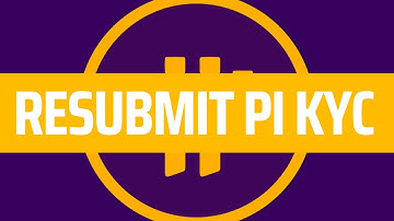 HOW TO RESUBMIT PI NETWORK KYC | STEP BY STEP