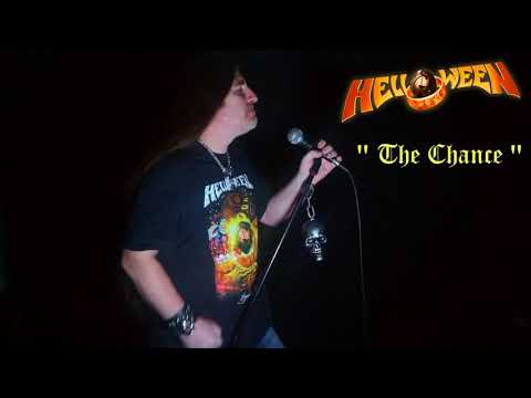 Helloween " The Chance " ( vocal cover )