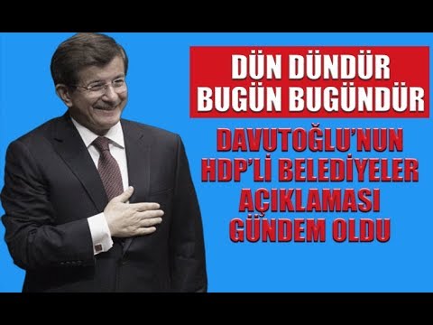 Ahmet Davutoğlu’nun başbakanlık döneminde HDP’li belediyelere ilişkin sözleri ortaya çıktı.