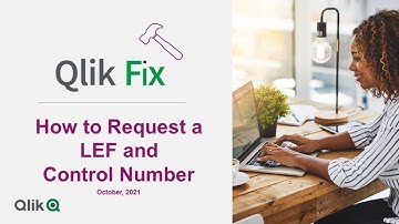Qlik Fix: How to Get a LEF or Control Number