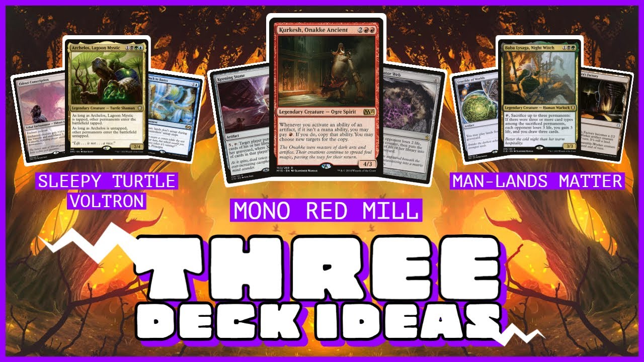 3 Fun Deck Ideas For Commander | Magic: The Gathering | Commander | Mono Red Mill?!?!