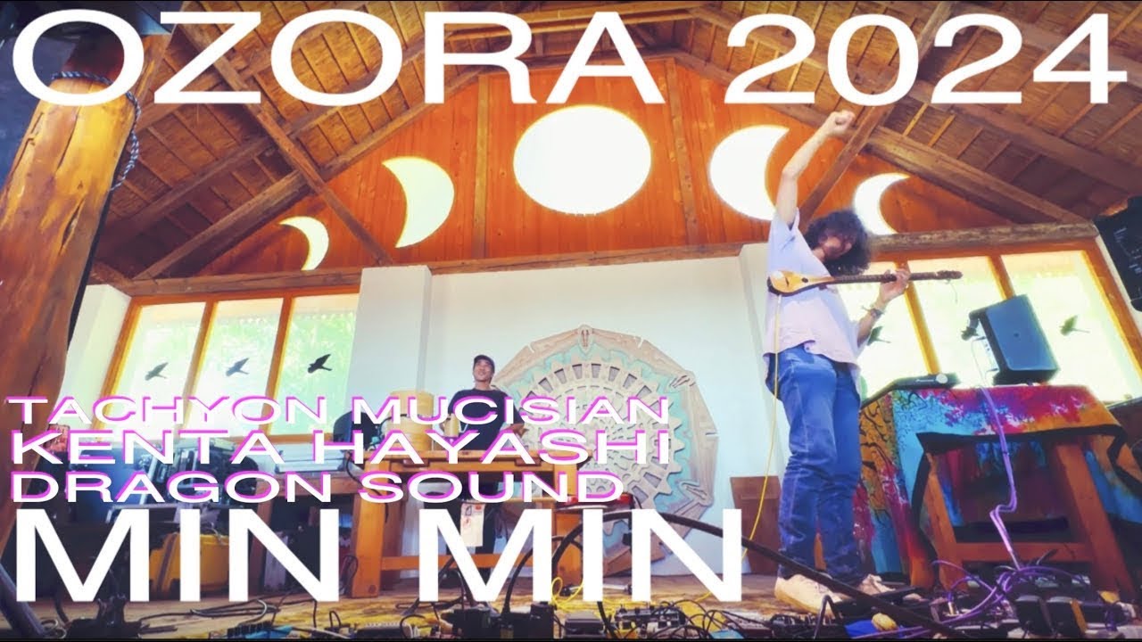Ozora 2024 Min Min 444Hz by Tachyon Musician KENTA HAYASHI