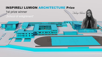 Inspireli Lumion Architecture Prize 2020 - School of enlightment