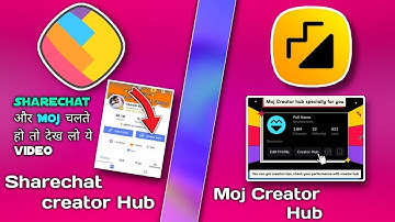 Sharechat creator hub or Moj Creator hub how to moj ||And|| Sharechat app or moj app top creator ||