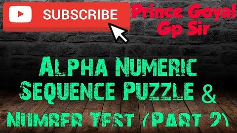 Alpha Numeric Sequence Puzzle & Number Test Complete (Part 2)