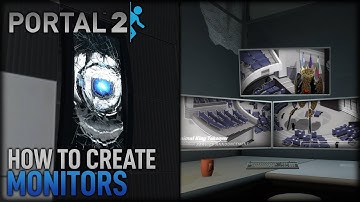 Portal 2 Hammer | How to make Monitors