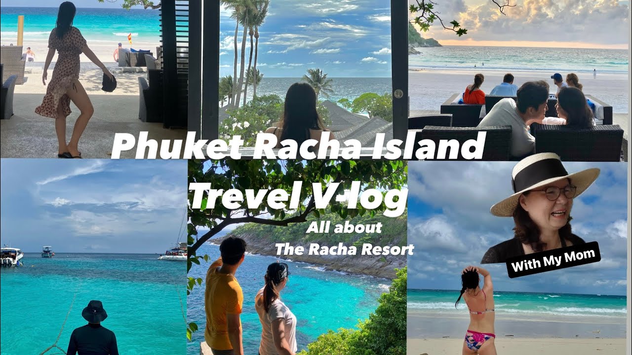 [ENG] The Racha resort an hour's boat ride from Phuket (All about Racha ...