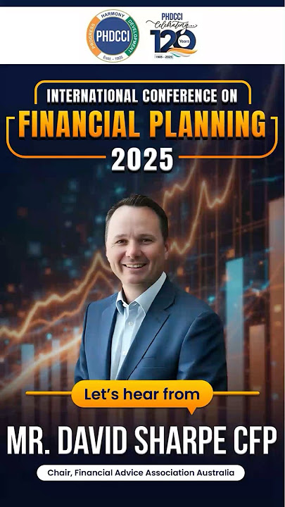 Mr. David Sharpe, CFP®, Chair, (FAAA), addressed International Conference on Financial Planning 2025