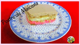 POSTRE DE MAICENA | Mis Recetas