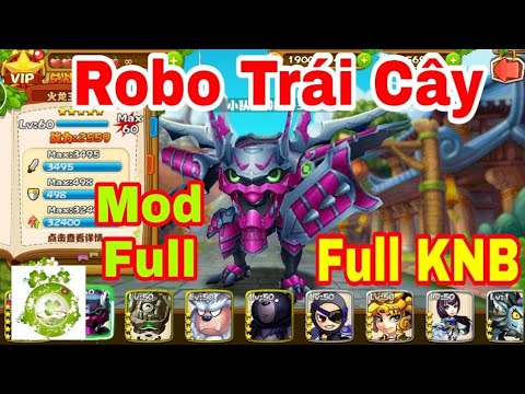 Game Mod Robo Trái Cây Mobile | Mod Add Full Vô Hạn KNB Xài Thả Ga + Mua Full Gói Quà INGAME