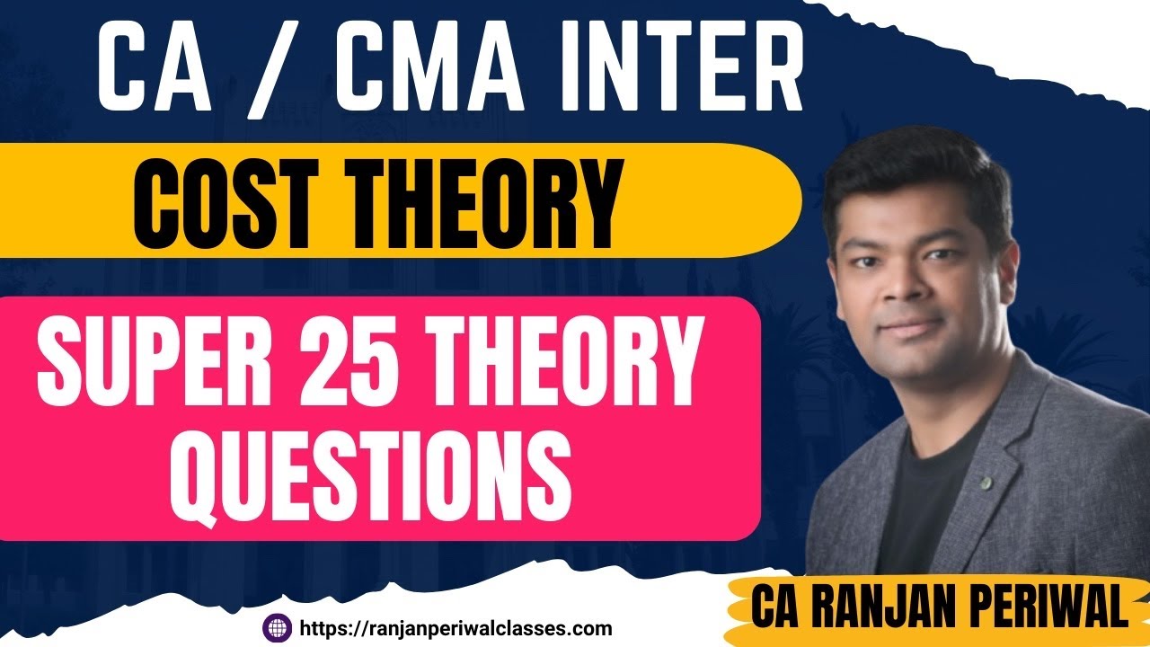 CA / CMA Cost Theory - Super 25 Questions - YouTube