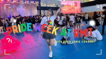 RMIT VLOG 2023 #6| Pride Week at RMIT and Dean Lewis concert - Pride Week tại RMIT có gì vui?