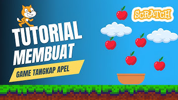 Cara membuat game tangkap apel Scratch#part1
