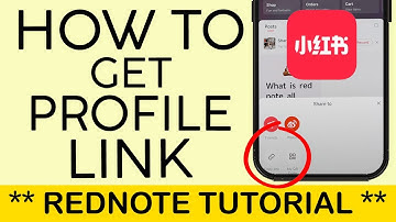 How to Get Profile Link on RedNote App to Share on iPhone 2025
