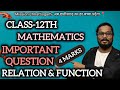 Class-12th Maths|important question -2025||Relation & Function 4 marks पक्का 💯|CG-BOARD-2025✅