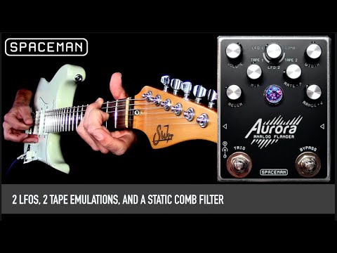 Spaceman Aurora Analog Flanger - YouTube