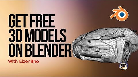 Get FREE 3D MODELS on Blender