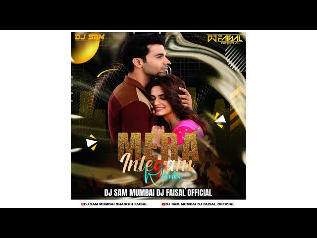 Mera Intkam Dekhegi Circuit Mix Dj Sam Mumbai Dj Faisal Official Rajkummar R, Kriti K Krishna Beuraa