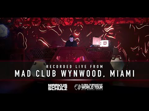 Global Dj Broadcast: Markus Schulz World Tour Miami