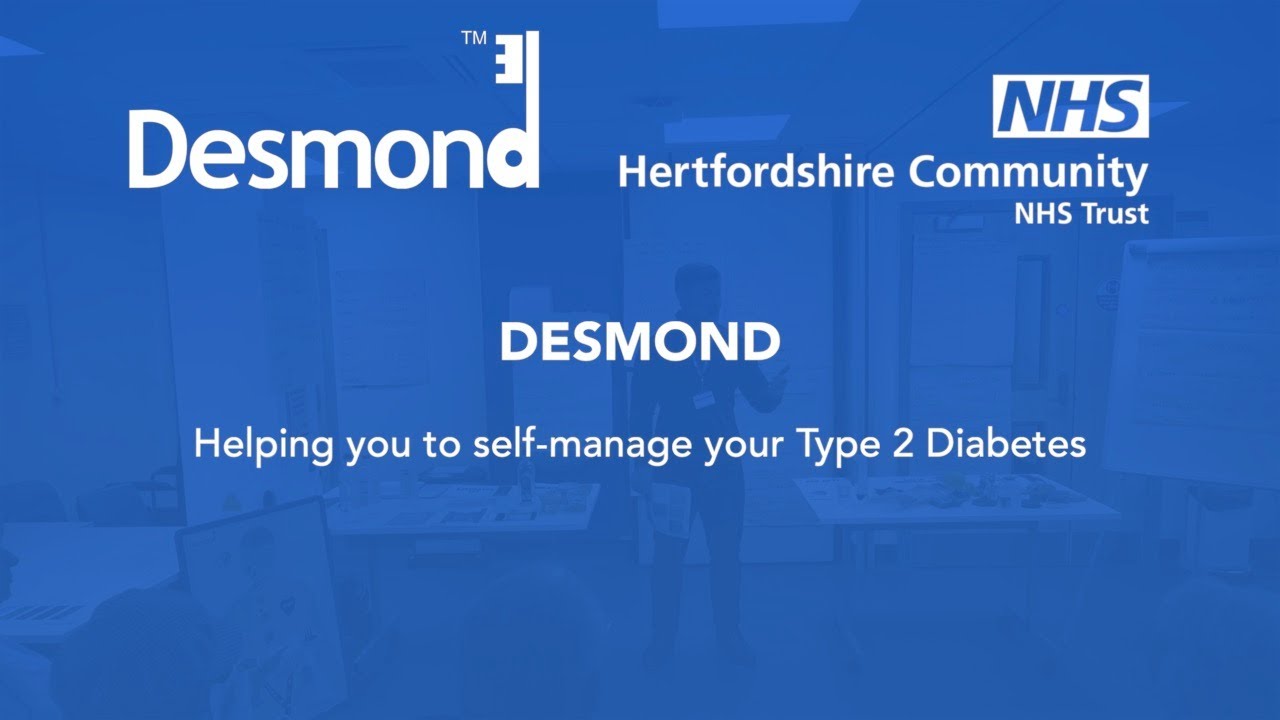 Diabetes videos DESMOND Diabetes in Hertfordshire and West Essex