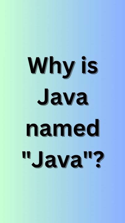 Why is Java Named