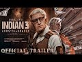 INDIAN 3 Official Trailer Shankar Kamal Haasan Anirudh Indian 3 Trailer INDIAN 3 Official Trailer Shankar Kamal Haasan Anirudh Indian 3 Trailer