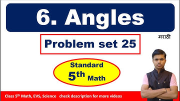 Class 5th Math Chapter 6 Angles | Problem set 25 with explanation | Class 5th math Problem set 25.