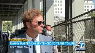 Danny Masterson sentenced to 30 years to life in prison for rapes of 2 women