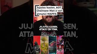 Tutti gli annunci anime MAPPA #anime #newanime #jujutsukaisen #chainsawman #jjkanime