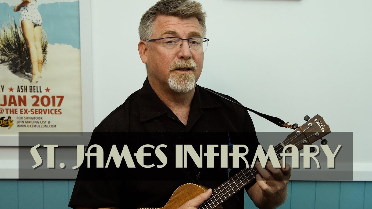 St James Infirmary // Beginners Ukulele Tutorial St James Infirmary // Beginners Ukulele Tutorial