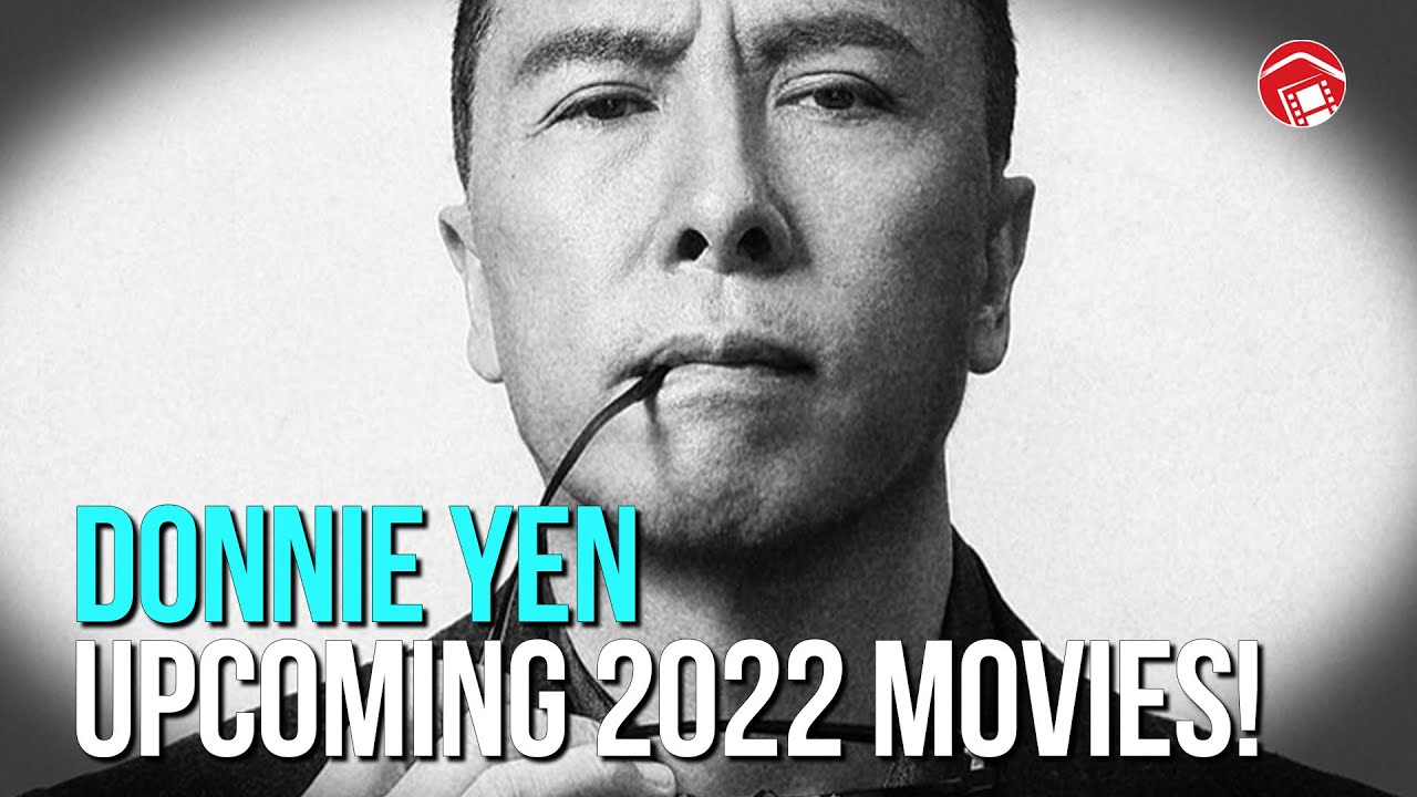 Donnie Yen 2022