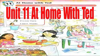 English Time Student Book 2: Unit 11 At Home With Ted | Tiếng Anh Vỡ Lòng