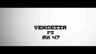 Vendetta ft AK 47 - Beton 2013