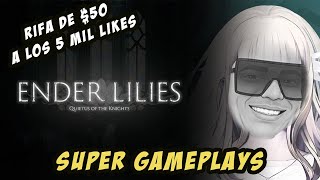 Super Gameplay ENDER LILIES: Quietus of the Knights parte 17