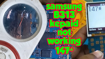 samsung B313E kepaid 147* not working, jumper solution 100%solve, technical noori